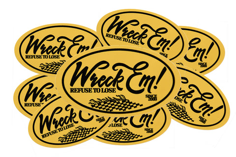 W.E Club Refuse To Lose Printed Sticker